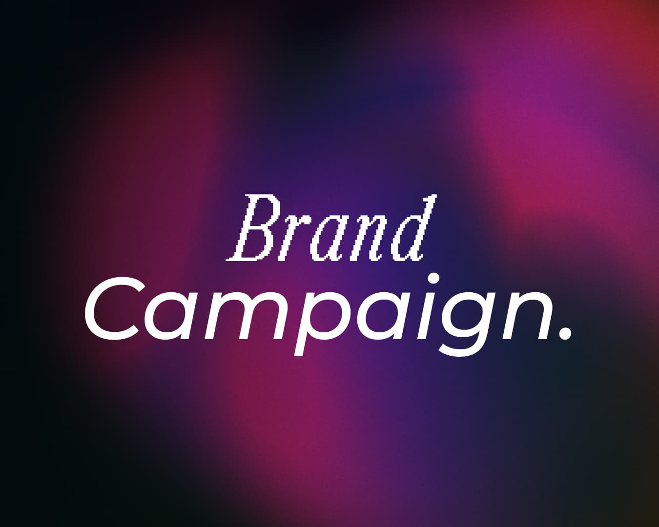 Brand Campaign Portfolio